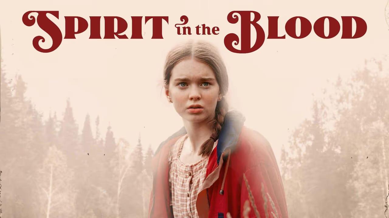 فيلم Spirit in the Blood 2024 مترجم