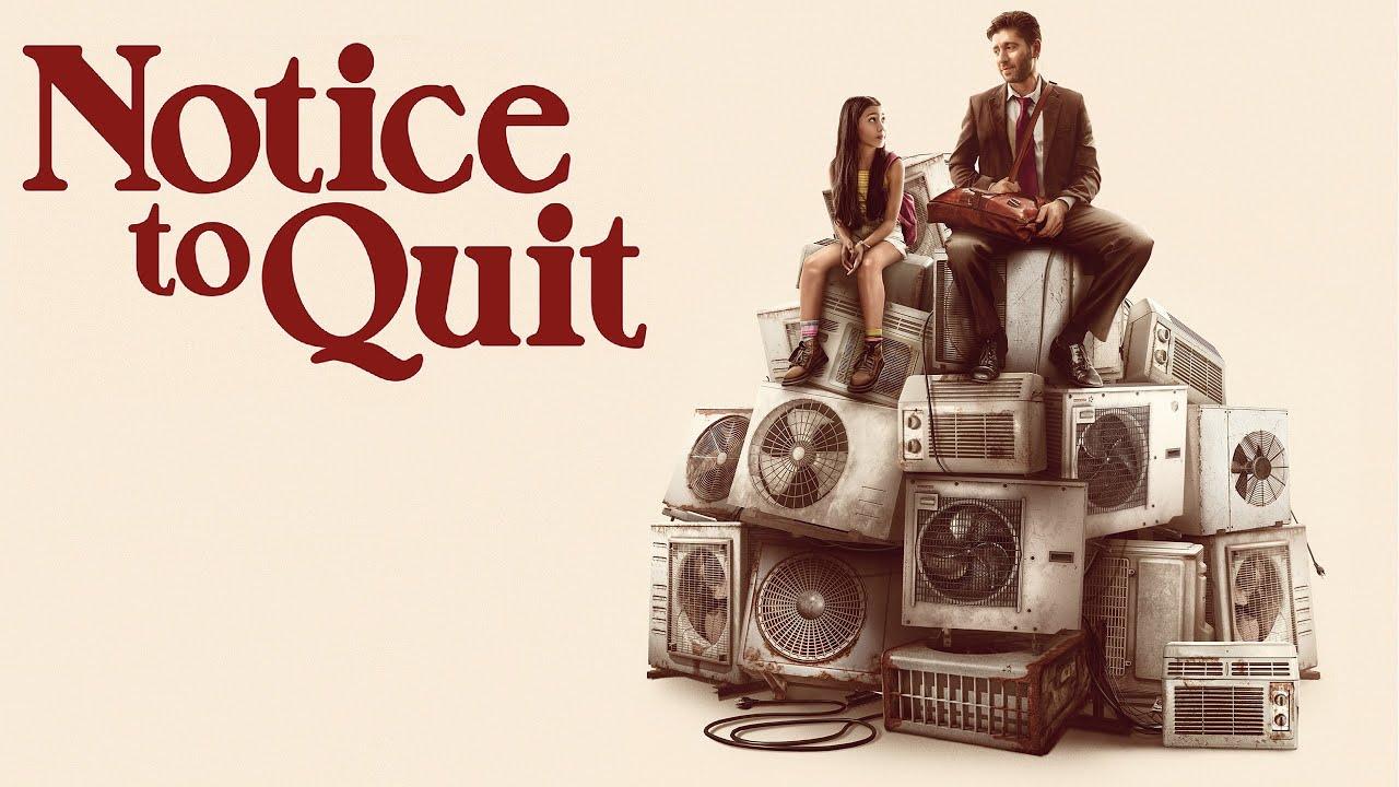 فيلم Notice to Quit 2024 مترجم