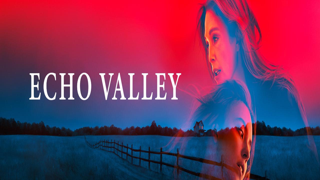 فيلم Echo Valley 2025 مترجم