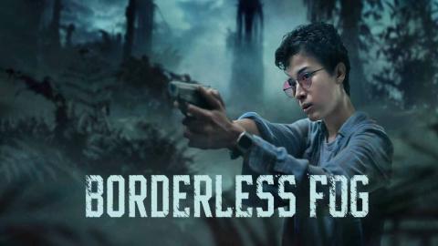 فيلم Borderless Fog 2024 مترجم