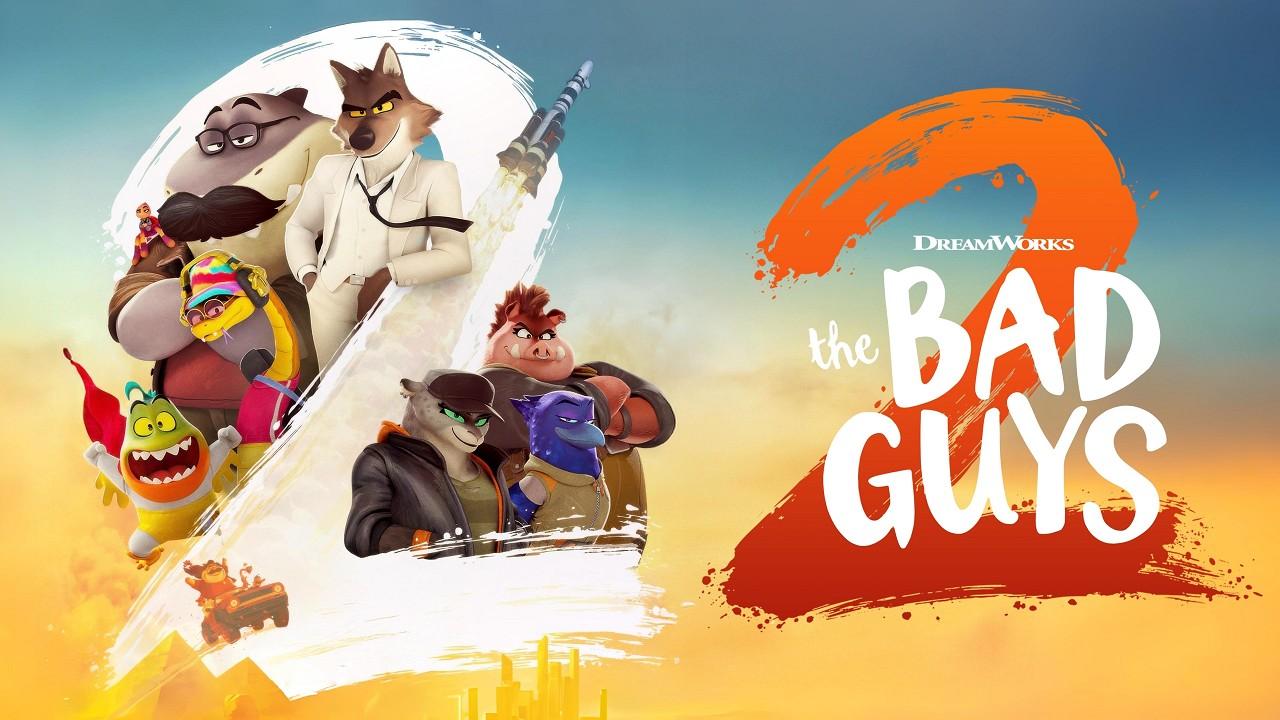 فيلم The Bad Guys 2 2025 مترجم
