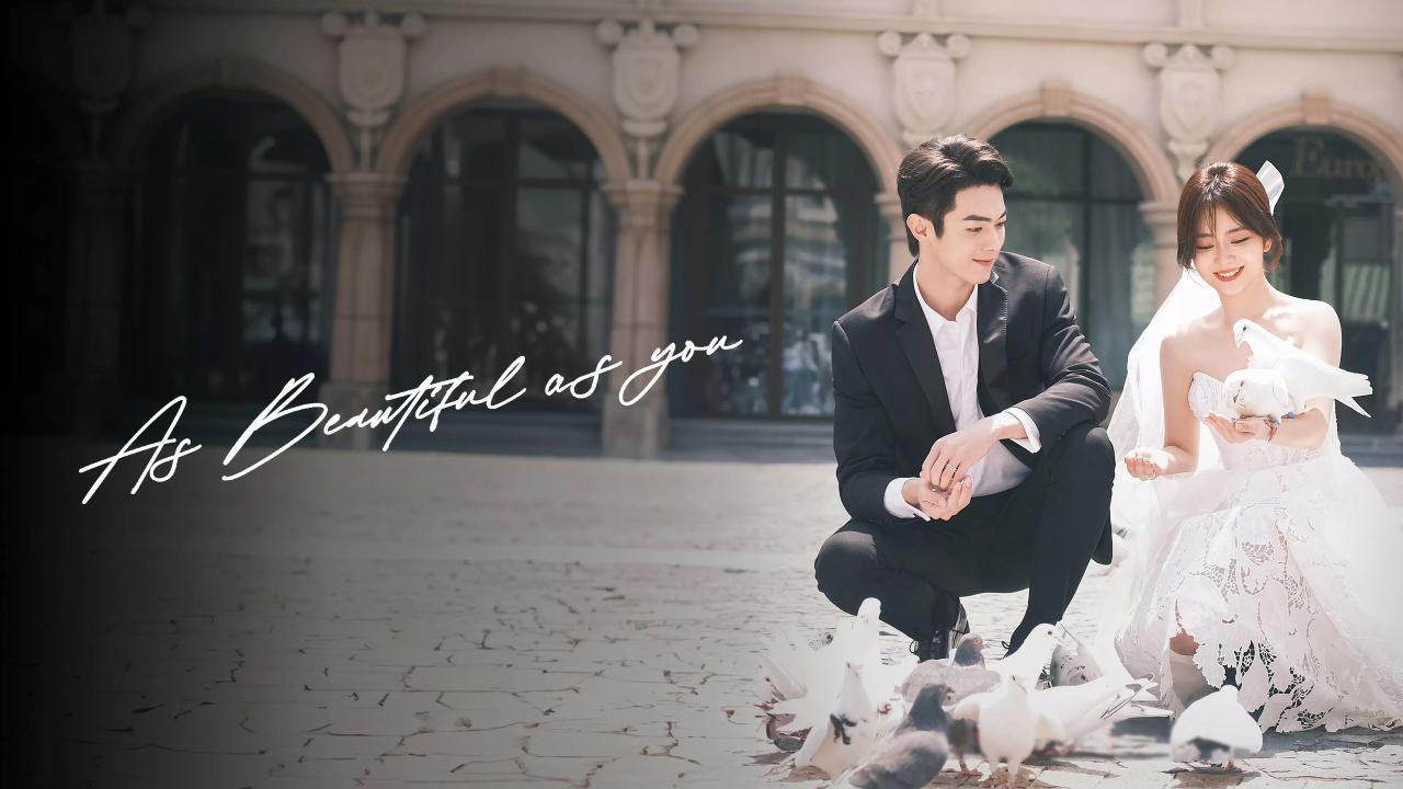 مسلسل As Beautiful As You مترجم