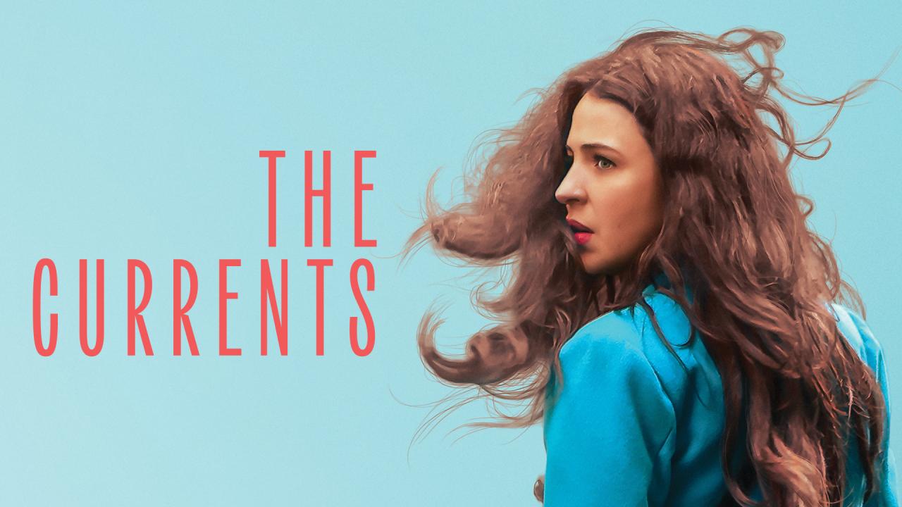 فيلم The Currents 2025 مترجم