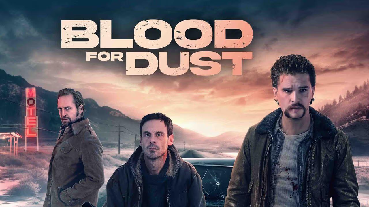 فيلم Blood for Dust 2023 مترجم