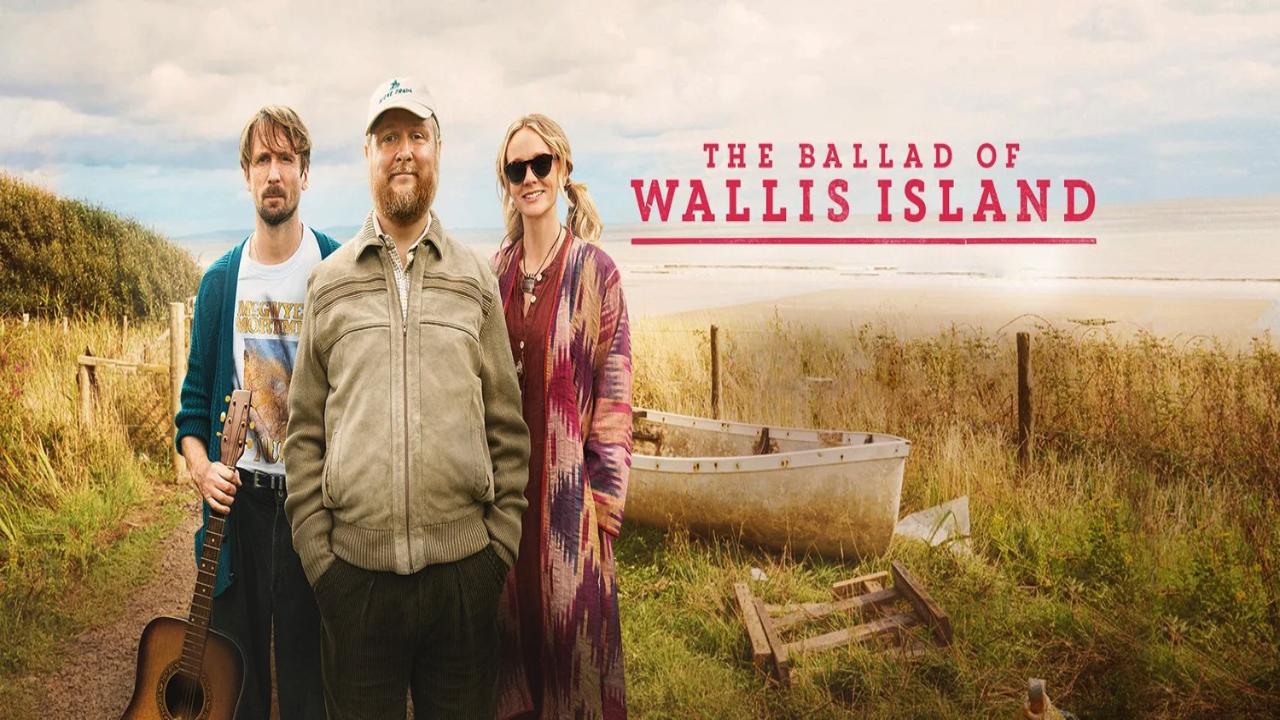 فيلم The Ballad of Wallis Island 2025 مترجم