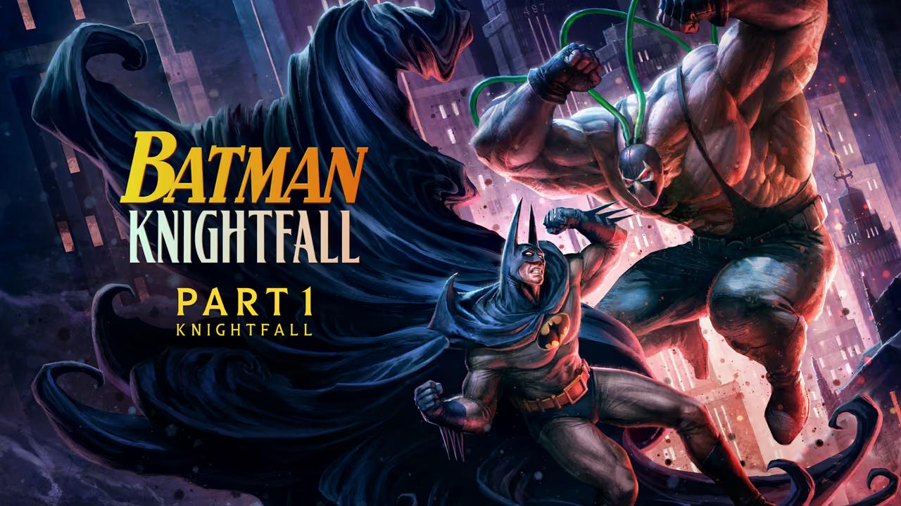فيلم Batman: Knightfall – Part 1: Knightfall 2026 مترجم
