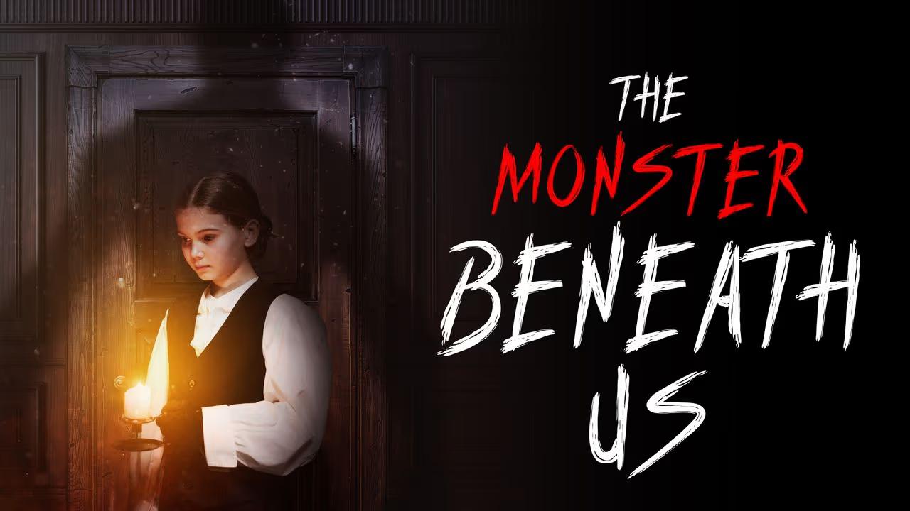 فيلم The Monster Beneath Us 2024 مترجم