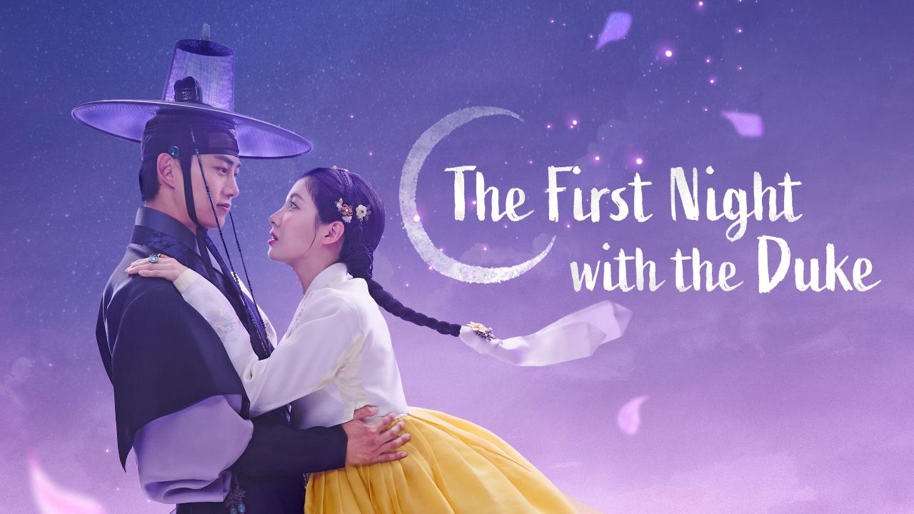 مسلسل The First Night with the Duke الحلقة 12 الثانية عشر والاخيرة مترجمة