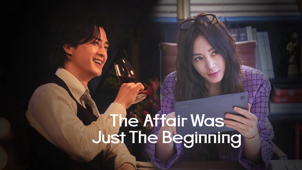 مسلسل The Affair Was Just the Beginning مترجم كامل