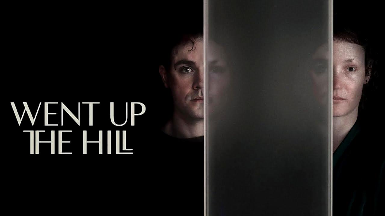 فيلم Went Up the Hill 2024 مترجم