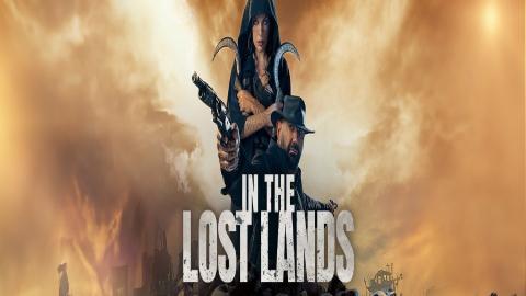 فيلم In the Lost Lands 2025 مترجم