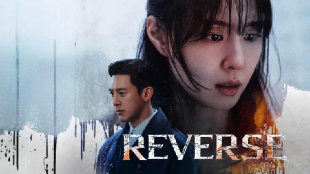 مسلسل Reverse الحلقة 8 الثامنة والاخيرة مترجمة