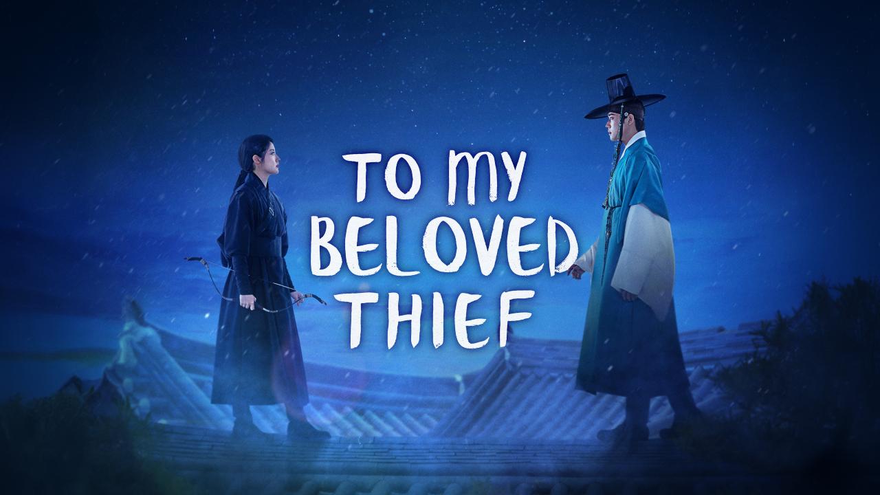 مسلسل To My Beloved Thief الحلقة 16 السادسة عشر والاخيرة مترجمة