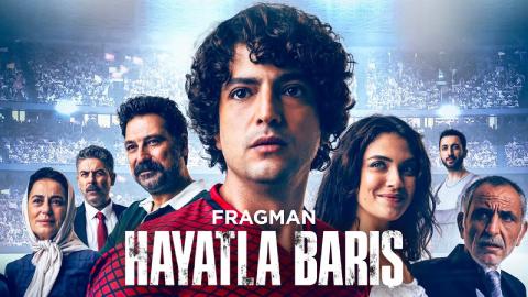 فيلم 2024 Hayatla Baris مترجم