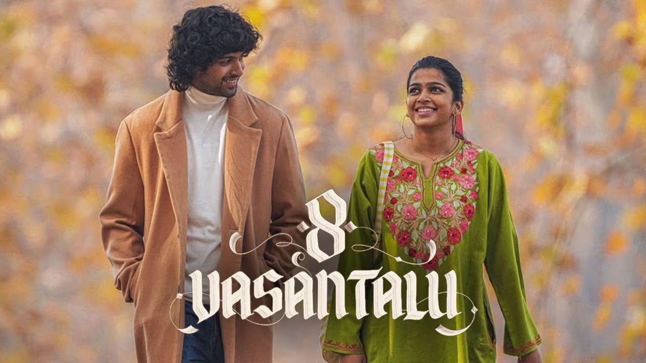 فيلم 8 Vasanthalu 2025 مترجم