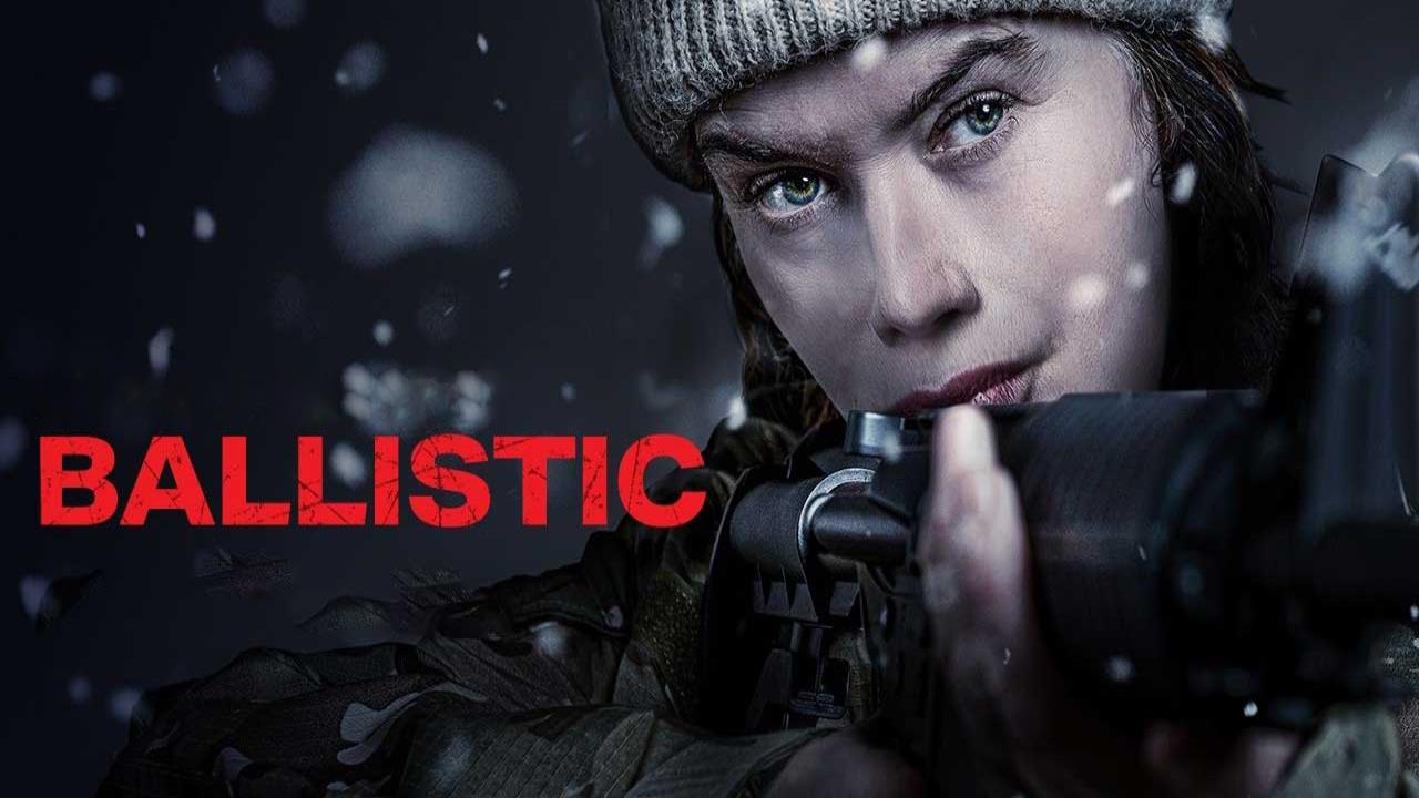 فيلم Ballistic 2025 مترجم