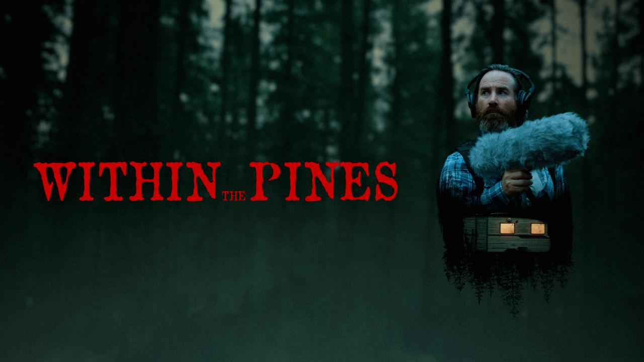 فيلم Within the Pines 2024 مترجم